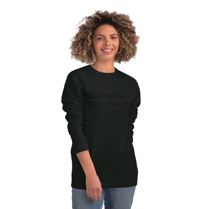 Training the Dog is Not the Challenge Unisex Sweatshirt - Image 8